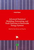 Advanced Statistical Modeling, Forecasting, and Fault Detection in Renewable Energy Systems