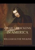 Charles Dickens in America (eBook, ePUB)