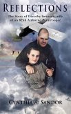 Reflections - The Story of Dorothy Swanson (eBook, ePUB) Reflections - The Story of Dorothy Swanson (eBook, ePUB)
