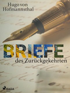 Briefe des Zurückgekehrten (eBook, ePUB) - Hofmannsthal, Hugo von