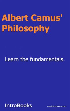 Albert Camus' Philosophy (eBook, ePUB) - Team, IntroBooks