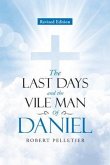 The Last Days and The Vile Man of Daniel (eBook, ePUB)