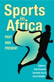 Sports in Africa, Past and Present (eBook, ePUB)