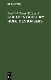 Goethes Faust am Hofe des Kaisers (eBook, PDF)