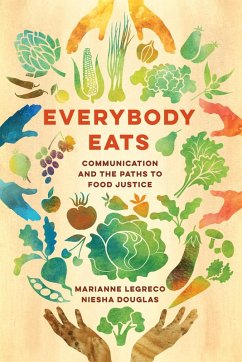 Everybody Eats (eBook, ePUB) - Legreco, Marianne; Douglas, Niesha