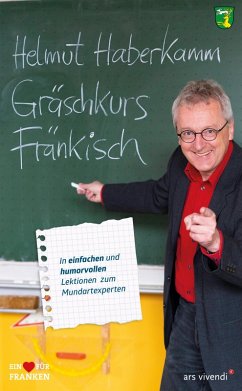 Gräschkurs Fränkisch (eBook) (eBook, ePUB) - Haberkamm, Helmut