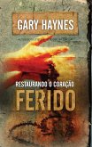 Restaurando o Coração ferido (eBook, ePUB)