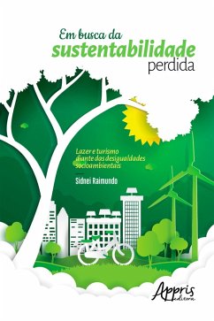 Em Busca da Sustentabilidade Perdida: (eBook, ePUB) - Raimundo, Sidnei