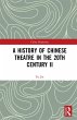 A History of Chinese Theatre in the... - Bild 1