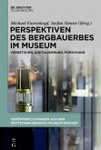 Perspektiven des Bergbauerbes im Museum (eBook, PDF)