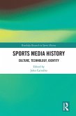 Sports Media History (eBook, ePUB)