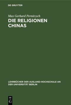Die Religionen Chinas (eBook, PDF) - Pernitzsch, Max Gerhard