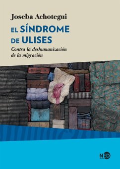 El síndrome de Ulises (eBook, ePUB) - Achotegui, Joseba