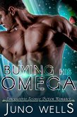 Buying His Omega (Galactic Alphas, #2) (eBook, ePUB)