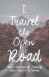 I Travel the Open Road (eBook, ePUB) - Bild 1