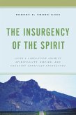 The Insurgency of the Spirit (eBook, ePUB)