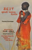 Zeit spielt keine Rolle (eBook, ePUB) Zeit spielt keine Rolle (eBook, ePUB)