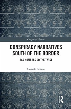 Cover Conspiracy Narratives South of the Border (eBook, PDF)