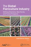 The Global Floriculture Industry (eBook, ePUB)
