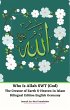 Who Is Allah SWT (God) The Creator of... - Bild 1