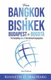 From Bangkok to Bishkek, Budapest to Bogotá (eBook, ePUB)