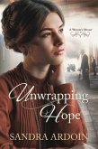 Unwrapping Hope (Widow's Might) (eBook, ePUB) Unwrapping Hope (Widow's Might) (eBook, ePUB)