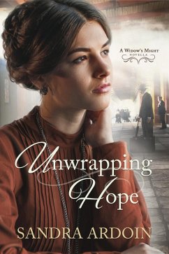 Cover Unwrapping Hope (Widow's Might) (eBook, ePUB)