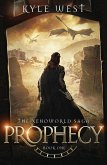 Prophecy (The Xenoworld Saga, #1) (eBook, ePUB)