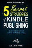 5 Secret Strategies of Kindle Publishing (eBook, ePUB)