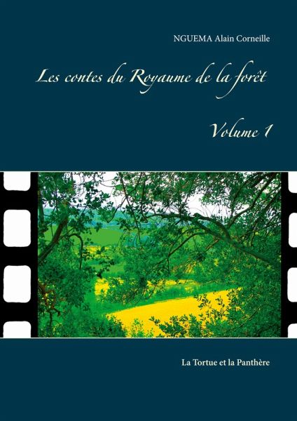Les contes du Royaume de la forêt Volume 1 (eBook, ePUB)