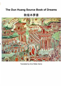 The Dun Huang Source Book on Dreams (eBook, ePUB)