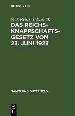 Das Reichsknappschaftsgesetz vom 23. Juni 1923 (eBook, PDF)