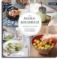 Das Mama-Kochbuch (eBook, ePUB) - Schmitz, Hannah
