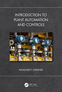 Introduction to Plant Automation and Controls (eBook, PDF) - F. Gardner, Raymond