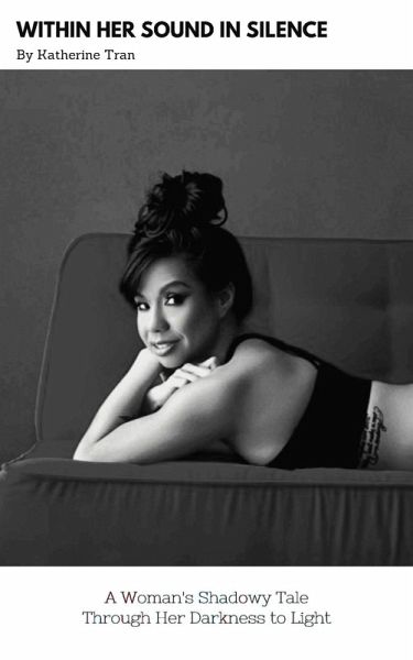 Within Her Sound In Silence (eBook, ePUB) Within Her Sound In Silence (eBook, ePUB)