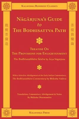 Nagarjuna's Guide to the Bodhisattva Path (eBook, ePUB) Nagarjuna's Guide to the Bodhisattva Path (eBook, ePUB)