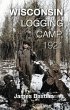 Wisconsin Logging Camp, 1921 (eBook,... - Bild 1