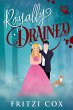 Royally Drained (V.I.L.F, #1) (eBook,... - Bild 1