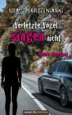 Verletzte Vögel singen nicht (eBook, ePUB)