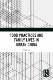 Food Practices and Family Lives in Urban China (eBook, ePUB)