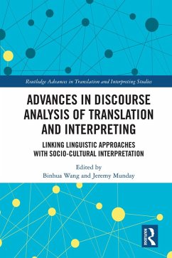 Advances in Discourse Analysis of Translation and Interpreting (eBook, ePUB)