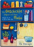 Die Geschichte beginnt mit einem Huhn (eBook, ePUB)