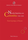 Novela histórica en Colombia, 1988-2008 (eBook, ePUB)