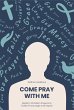 Come Pray With Me (eBook, ePUB) - Bild 1