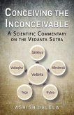 Conceiving the Inconceivable: A Scientific Commentary on the Vedanta Sutra (eBook, ePUB)