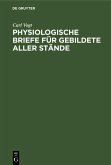 Physiologische Briefe für Gebildete aller Stände (eBook, PDF)