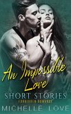An Impossible Love Short Stories: Forbidden Romance (eBook, ePUB)