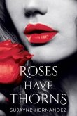 Roses Have Thorns (eBook, ePUB)