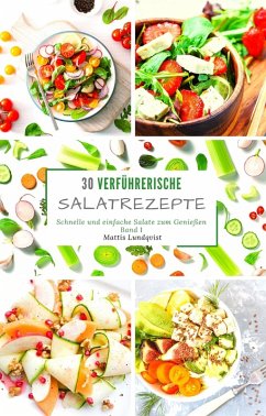 Cover 30 verführerische Salatrezepte - Band 1 (eBook, ePUB)