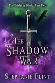 The Shadow War (The Wishing Blade, #2) (eBook, ePUB)